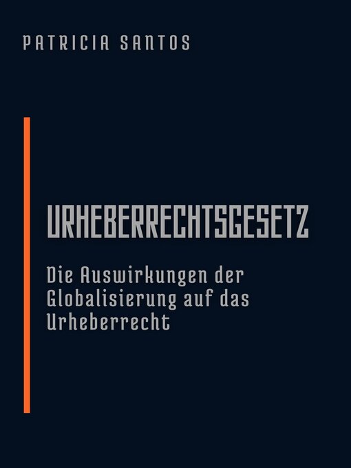 Title details for Urheberrechtsgesetz by Patricia Santos - Available